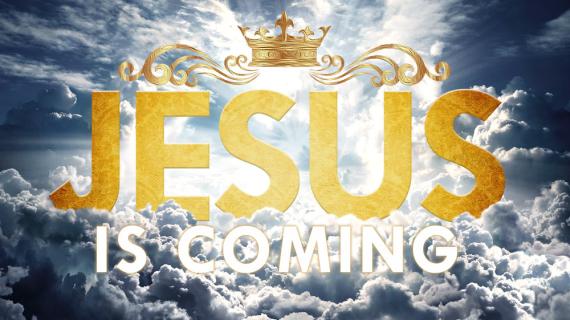 Jesus Is Coming